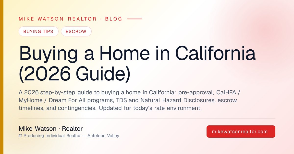 Buying a Home in California (2026 Guide)